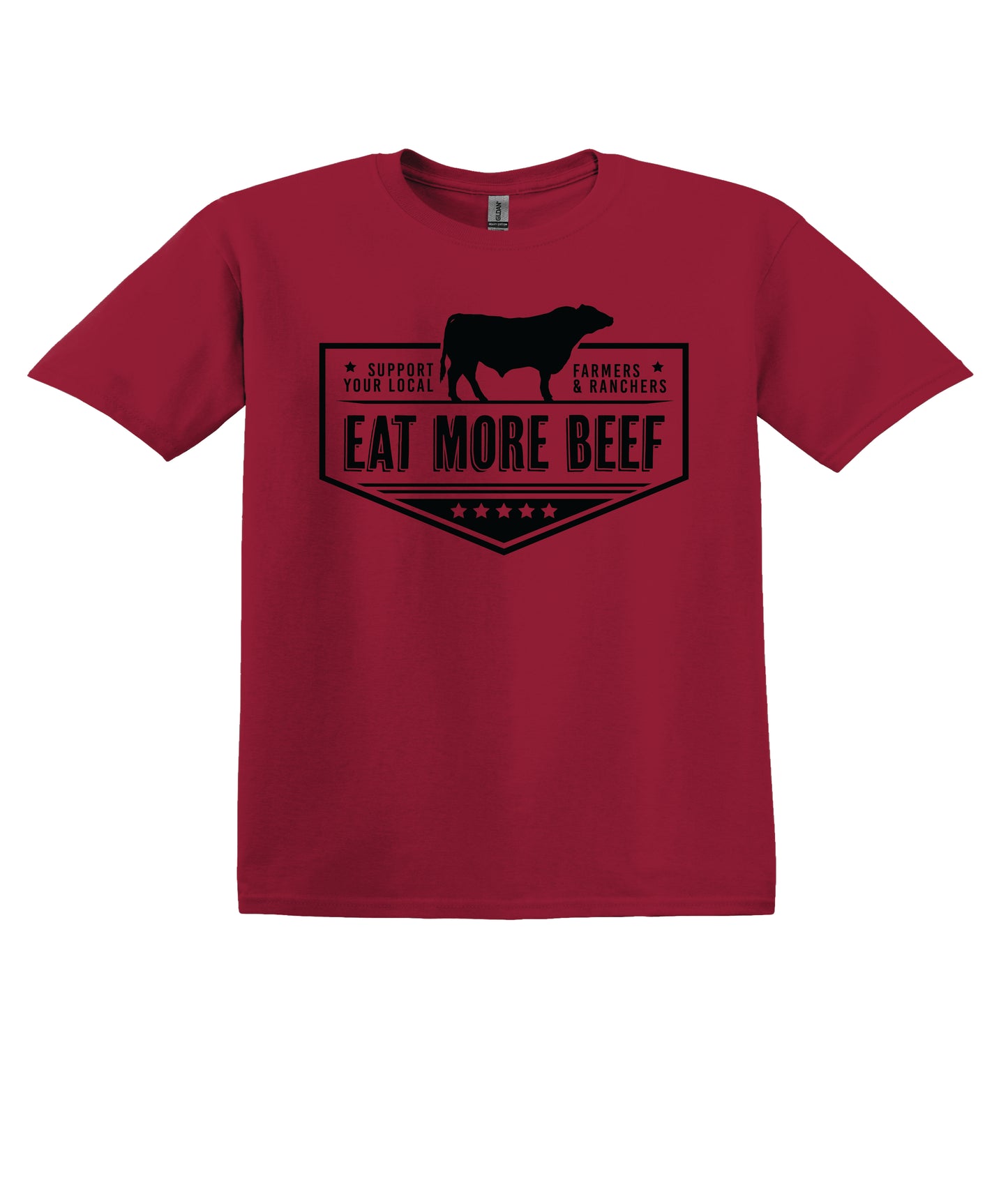Eat More Beef! Support Your Local Famers and Ranchers - Multiple Color Options